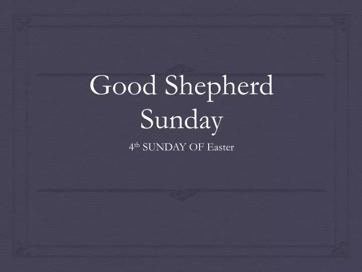good shepherd sunday