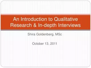 An Introduction to Qualitative Research &amp; In-depth Interviews