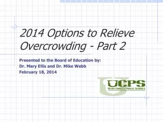 2014 Options to Relieve Overcrowding - Part 2