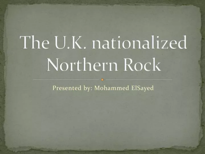the u k nationalized northern rock