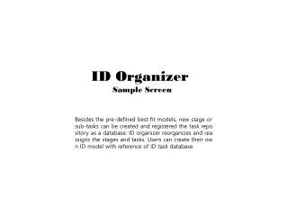 ID Organizer Sample Screen