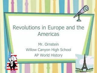 Revolutions in Europe and the Americas