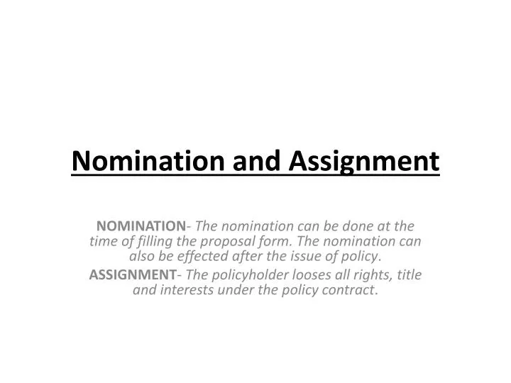 nomination and assignment