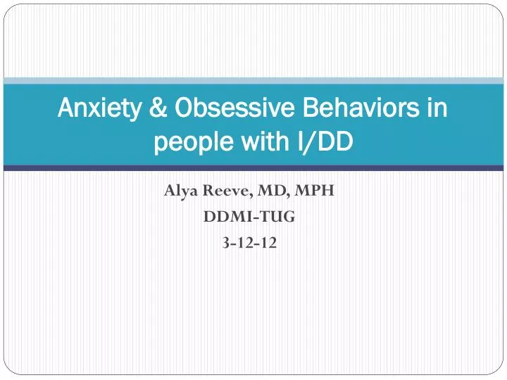 anxiety obsessive behaviors in people with i dd