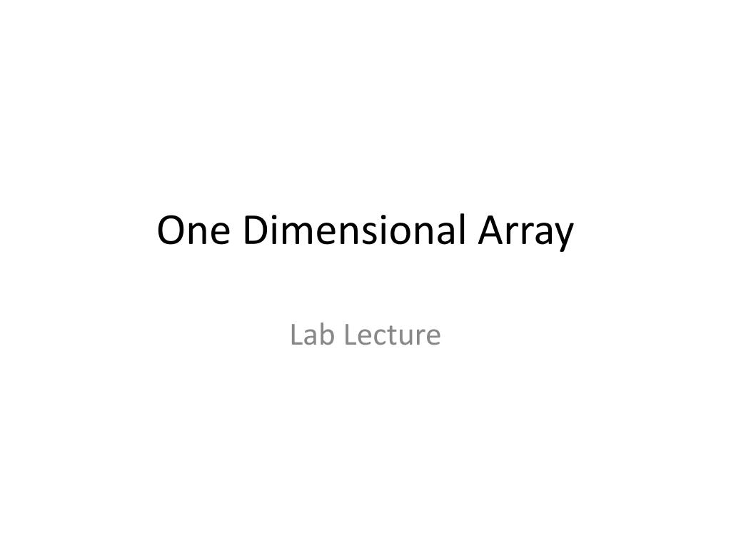 PPT - One Dimensional Array PowerPoint Presentation, free download - ID ...