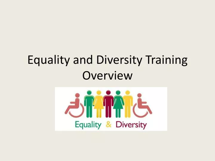 equality and diversity training overview