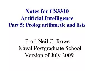 Notes for CS3310 Artificial Intelligence Part 5: Prolog arithmetic and lists