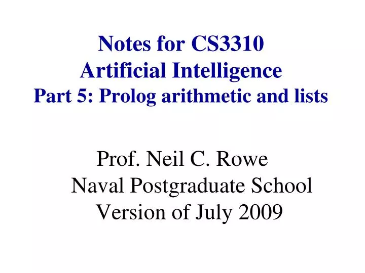 notes for cs3310 artificial intelligence part 5 prolog arithmetic and lists