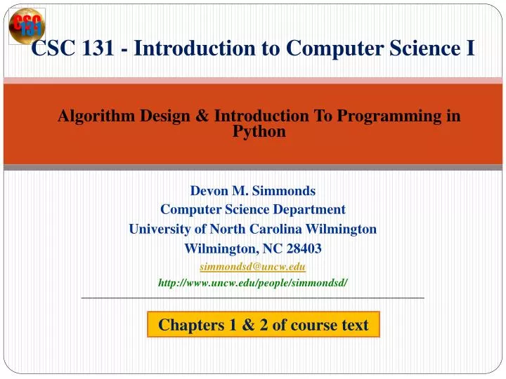 csc 131 introduction to computer science i