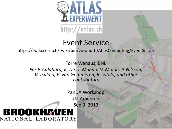 event service https twiki cern ch twiki bin viewauth atlascomputing eventserver