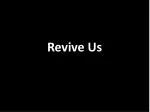Revive Us - slide 1