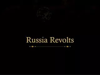 Russia Revolts