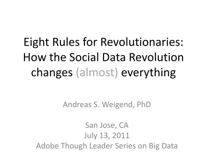 eight rules for revolutionaries how the social data revolution changes almost everything
