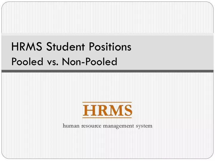 hrms student positions pooled vs non pooled