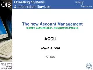The new Account Management Identity, Authentication, Authorization Policies