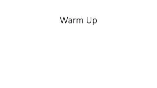 warm up