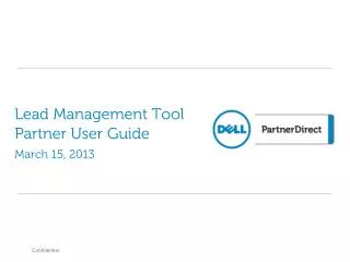Lead Management Tool Partner User Guide March 15, 2013