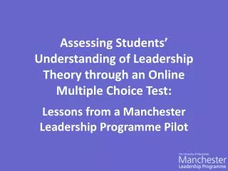 assessing students understanding of leadership theory through an online multiple choice test