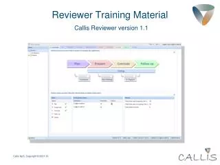 Reviewer Training Material Callis Reviewer version 1.1