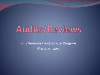 Audits/Reviews