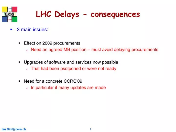 lhc delays consequences