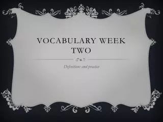 Vocabulary Week Two