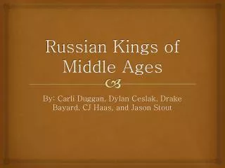 Russian Kings of Middle Ages