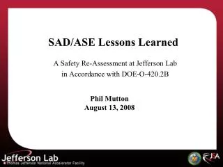 SAD/ASE Lessons Learned