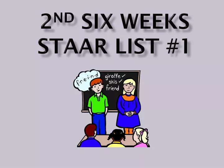 2 nd six weeks staar list 1