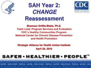 SAH Year 2: CHANGE Reassessment
