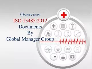 Contain of ISO 13485 Documents Designed by GMG