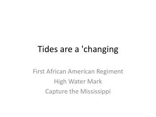 Tides are a 'changing