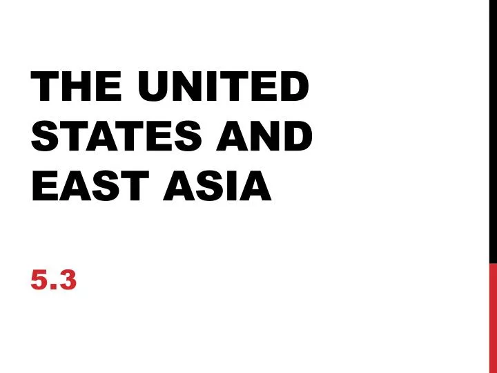 the united states and east asia