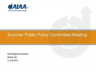Summer Public Policy Committee Meeting