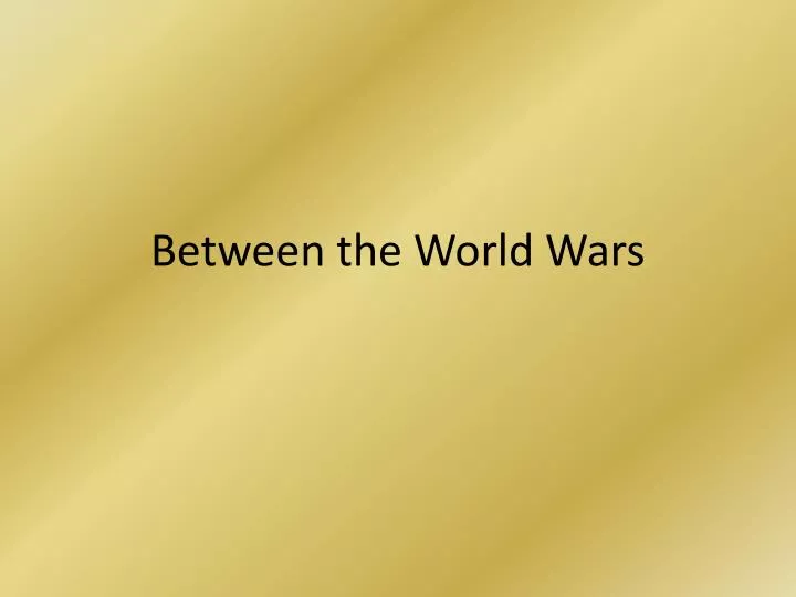 between the world wars