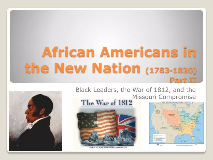 african americans in the new nation 1783 1820 part ii