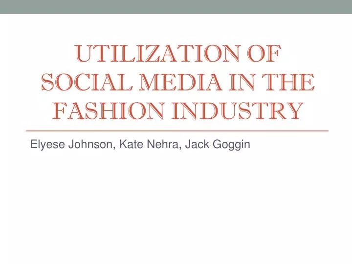 utilization of social media in the fashion industry