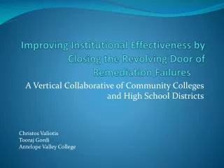 Improving Institutional Effectiveness by Closing the Revolving Door of Remediation Failures