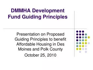 DMMHA Development Fund Guiding Principles