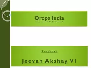 Presents Jeevan Akshay VI