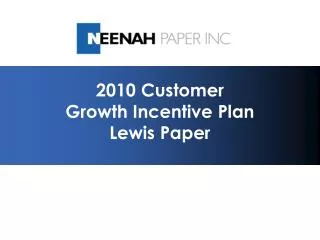2010 Customer Growth Incentive Plan Lewis Paper