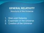 GENERAL RELATIVITY Structure of the Universe - slide 1