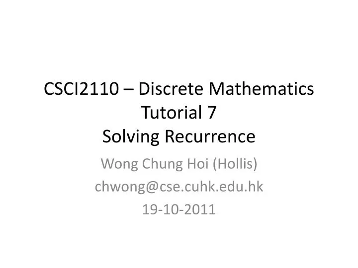 csci2110 discrete mathematics tutorial 7 solving recurrence
