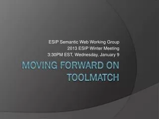 Moving forward on toolmatch