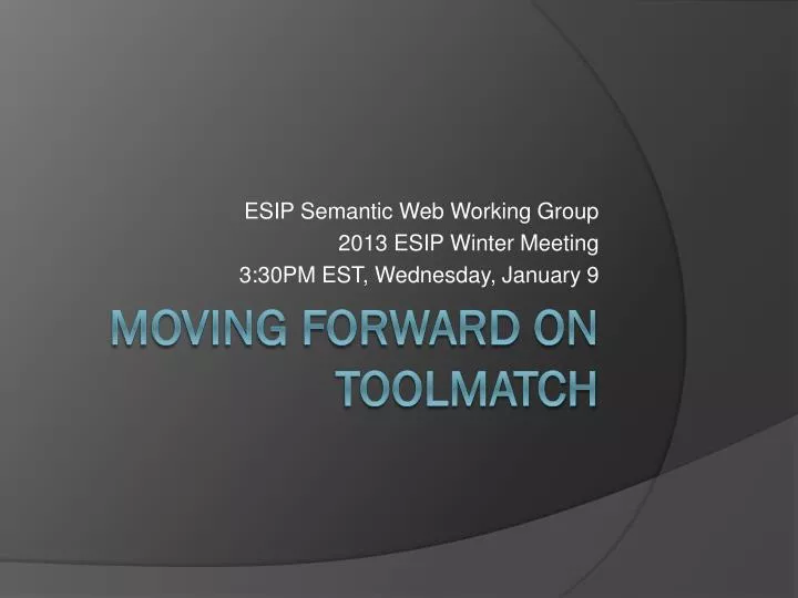esip semantic web working group 2013 esip winter meeting 3 30pm est wednesday january 9