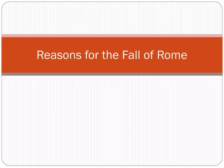 reasons for the fall of rome