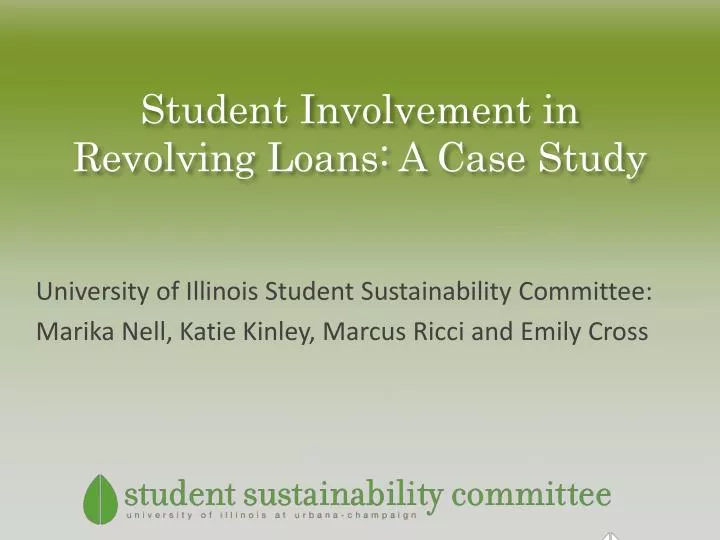 student involvement in revolving loans a case study