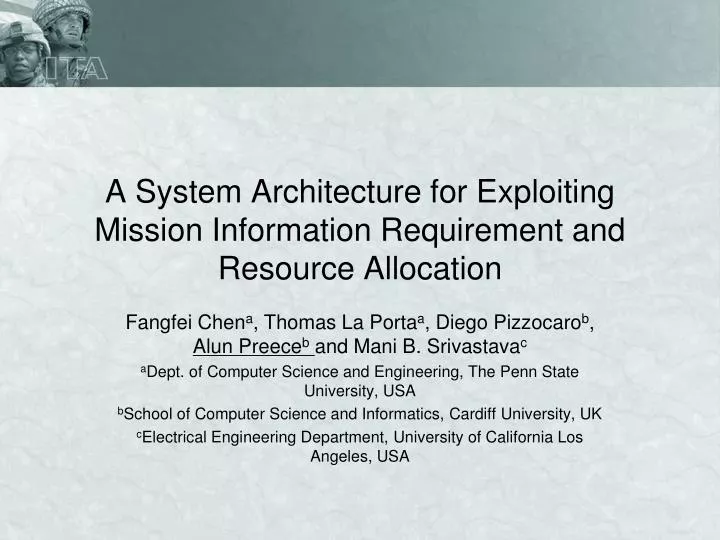 a system architecture for exploiting mission information requirement and resource allocation