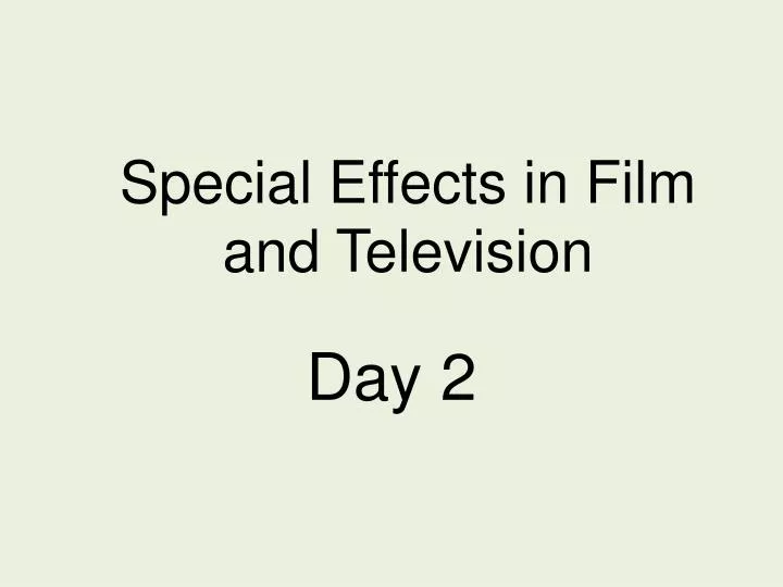 special effects in film and television