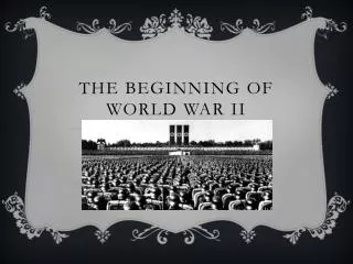 The beginning of World war ii